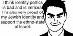 alt_right ben_shapiro fascism hypocrisy identity_politics jew ms_paint nationalism reactionary zionism zionist_regime // 1024x511 // 59KB