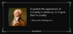 clemency cruelty france french_revolution humanity maximilien_robespierre oppression quote // 850x400 // 189KB