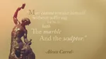 alexis_carrel marble quote remake sculptor suffering // 1920x1080 // 357KB