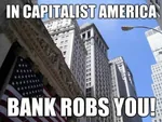 bank capitalism flag impact_font in_soviet_russia joke theft united_states wall_street // 960x723 // 96KB