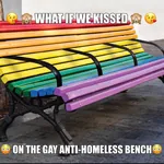 bench capitalism gay homeless hostile_architecture identity_politics impact_font lgbt liberalism what_if_we_kissed_in // 750x751 // 97KB