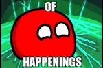 countryballs happening impact_font meta:animated meta:gif reaction_image // 320x213 // 121KB