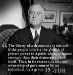 corporation democracy fascism franklin_d_roosevelt government liberty quote state united_states // 662x687 // 71KB