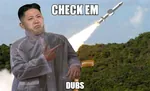 check_em dubs impact_font kim_jong_un korea_dpr reaction_image rocket // 474x287 // 23KB