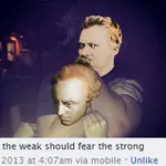 friedrich_nietzsche german_idealism immanuel_kant philosophy the_weak_should_fear_the_strong // 607x608 // 38KB