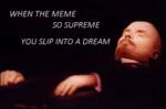 dream meta:lowres sleep soviet_union surpreme vladimir_lenin // 300x197 // 59KB