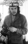 beret camera che_guevara cringe_compilation impact_font reaction_image // 500x765 // 137KB