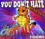 capitalism cat cursed garfield meta:lowres monday pokemon squirtle // 480x412 // 480KB