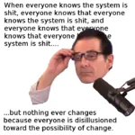 1:1_aspect_ratio capitalism change glasses jimmy_dore liberalism picardia shit system when // 720x720 // 201KB