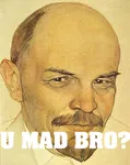 meta:lowres reaction_image smug soviet_union u_mad_bro vladimir_lenin // 300x379 // 85KB