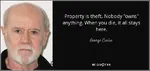 death george_carlin private_property property quote theft // 850x400 // 58KB