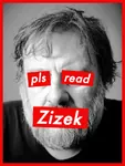 book please poster propaganda read_zizek reading slavoj_zizek // 700x933 // 299KB