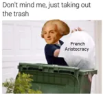 aristocracy france french_revolution maximilien_robespierre meta:lowres revolution trash trash_can // 500x455 // 236KB