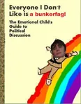 book cover everyone_i_don't_like_is meta:lowres parody prickly rainbow site:leftypol site:bunkerchan // 368x475 // 25KB