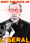 glowing_eyes gun handgun kgb lens_flare liberalism pistol reaction_image russia shut_the_fuck_up soviet_union vladimir_putin weapon // 830x1160 // 1.8MB