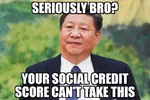 china cringe impact_font reaction_image social_credit xi_jinping // 680x453 // 71KB