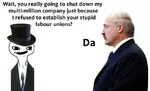 alexander_lukashenko belarus bourgeoisie capitalism chad hat union wojak yes_chad // 832x503 // 41KB