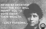 bourgeoisie capitalism election electoralism iww lucy_parsons quote reformism syndicalism union wealth // 640x400 // 82KB