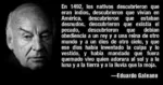 1492 colonialism eduardo_galeano genocide imperialism native quote religion slavery spain spanish_text // 600x316 // 169KB