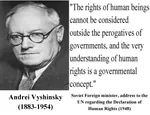 andrei_vyshinksy foreign_minister government human_rights meta:lowres quote soviet_union united_nations // 461x354 // 33KB