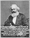 ammunition gun gun_control impact_font karl_marx marxism proletariat quote rifle weapon worker // 625x775 // 146KB