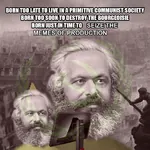 1:1_aspect_ratio born_too_late computer impact_font karl_marx marxism // 905x905 // 783KB