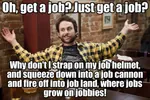 argument boomer capitalism get_a_job impact_font meta:lowres unemployment // 500x333 // 156KB