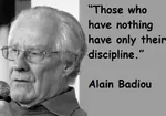 alain_badiou discipline nothing quote wealth // 569x398 // 66KB