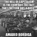 amadeo_bordiga bordigism capitalism factory firm hell impact_font left_communism meta:lowres meta:monochrome quote textile_factory // 480x484 // 36KB