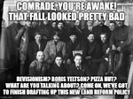 bolshevik impact_font joseph_stalin meta:photo russia russian_sfsr soviet_union vladimir_lenin you're_finally_awake // 671x500 // 112KB