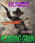 comrade cowboy famine food grain gun handgun hat hoarding kulak revolver soviet_famine_of_1932_to_33 soviet_union weapon // 540x661 // 117KB