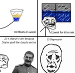 cover_yourself_in_oil depression drought famine food joseph_stalin ragecomic rain sad soviet_famine_of_1932_to_33 soviet_union trollface // 828x808 // 57KB