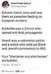 anarchism anarcho_communism anglo antisemitism communalism conspiracy george_orwell jew meta:screencap mikhail_bakunin murray_bookchin racism site:twitter snitch tweet united_kingdom zionism // 605x869 // 48KB