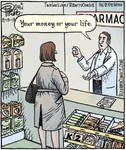 comic healthcare life medicine money pharmacy price robbery theft united_states // 460x547 // 74KB