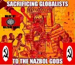 aztec globalism impact_font national_bolshevism nazbol_gang sacrifice x_gang // 686x600 // 71KB