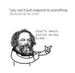 anarchism mikhail_bakunin point state that's_where_you're_wrong_kiddo // 796x776 // 51KB